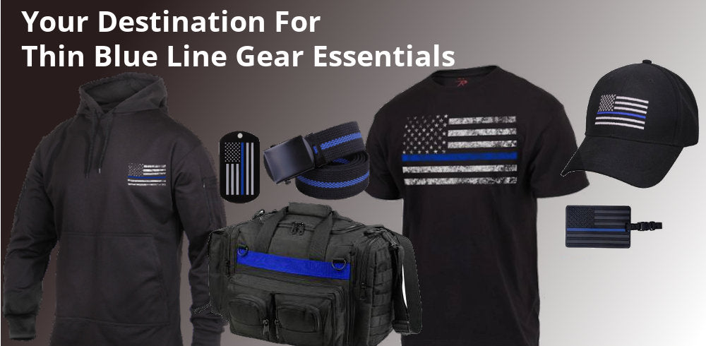 Your Destination for Thin Blue Line Gear Essentials 